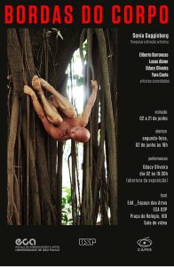 Exposição Bordas do Corpo, de Sonia Guggisberg, no EdA/ECA USP. Performances e vídeoarte com artistas convidados exploram os limites entre corpo e natureza.